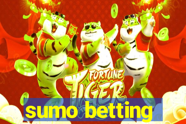 sumo betting