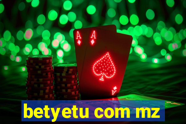 betyetu com mz