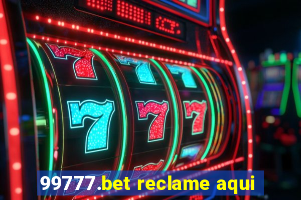 99777.bet reclame aqui