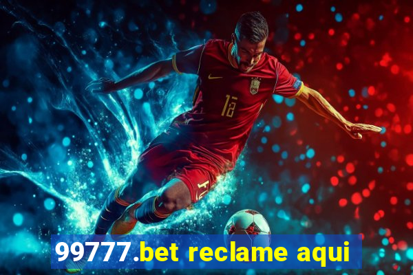 99777.bet reclame aqui