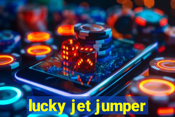 lucky jet jumper