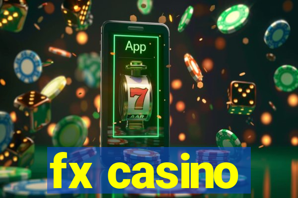 fx casino