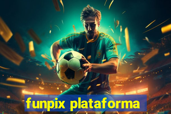 funpix plataforma