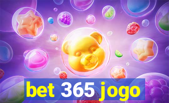 bet 365 jogo