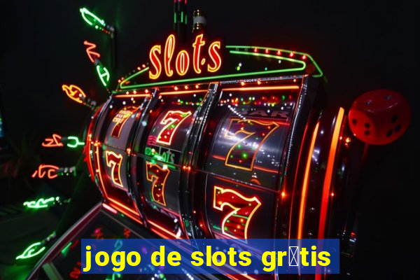 jogo de slots gr谩tis