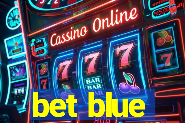 bet blue