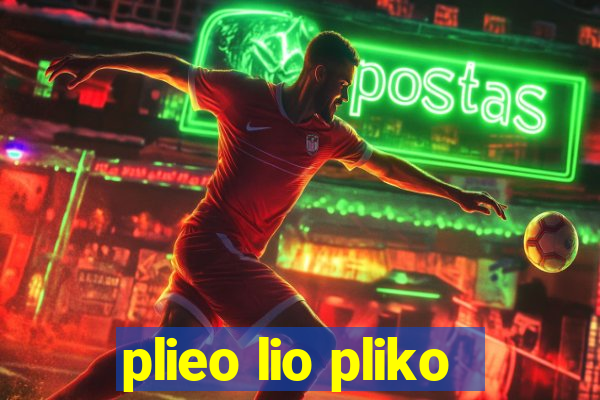 plieo lio pliko