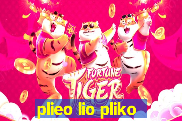 plieo lio pliko