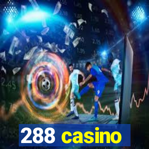 288 casino