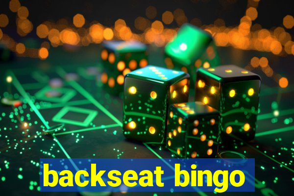 backseat bingo