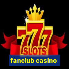 fanclub casino