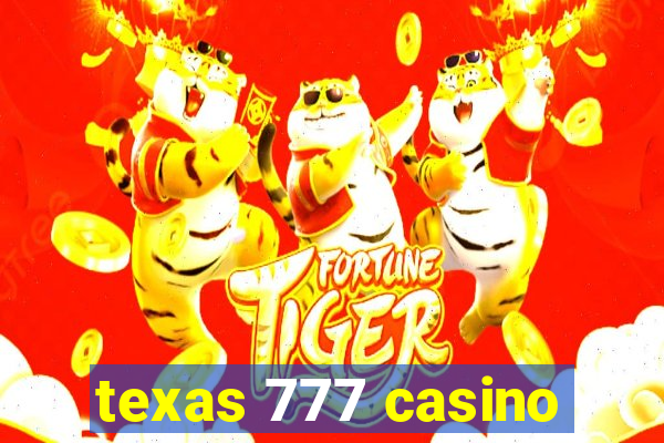 texas 777 casino