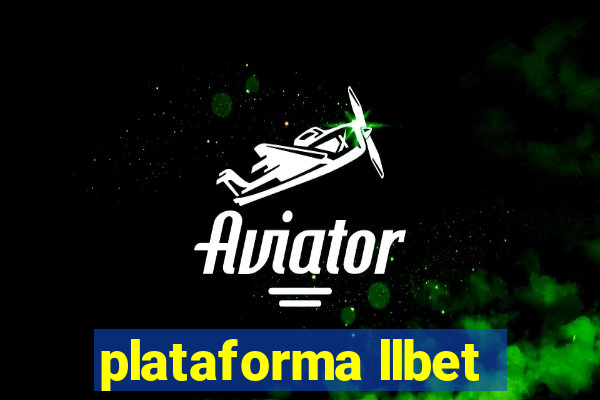 plataforma llbet