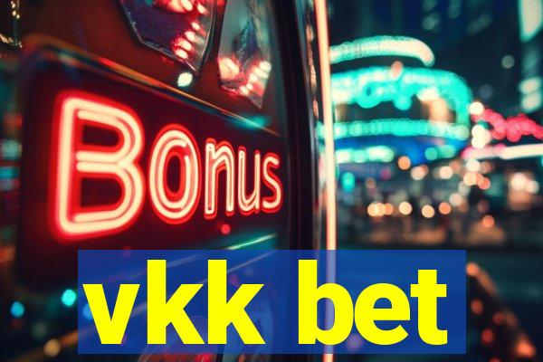 vkk bet