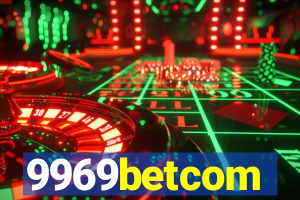 9969betcom