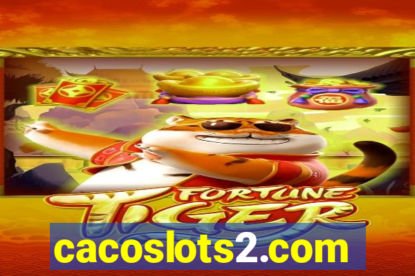 cacoslots2.com