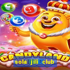 sola jili club casino slots