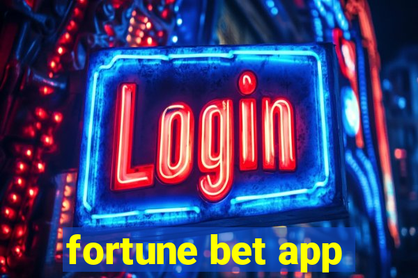 fortune bet app