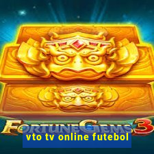 vto tv online futebol