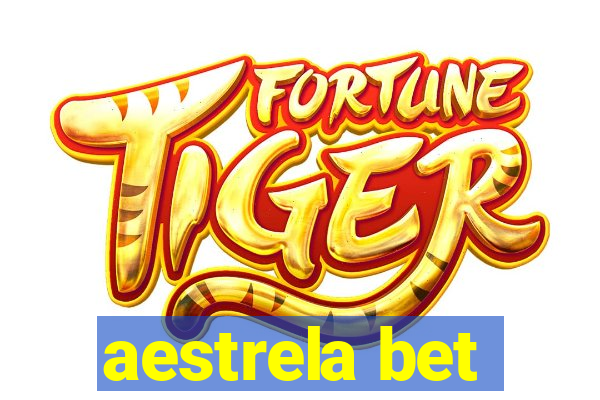 aestrela bet