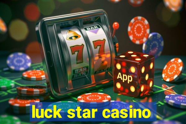 luck star casino