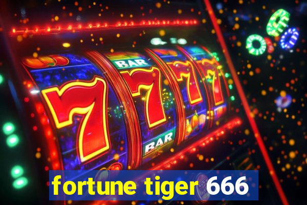 fortune tiger 666