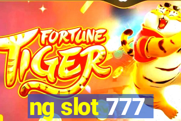 ng slot 777