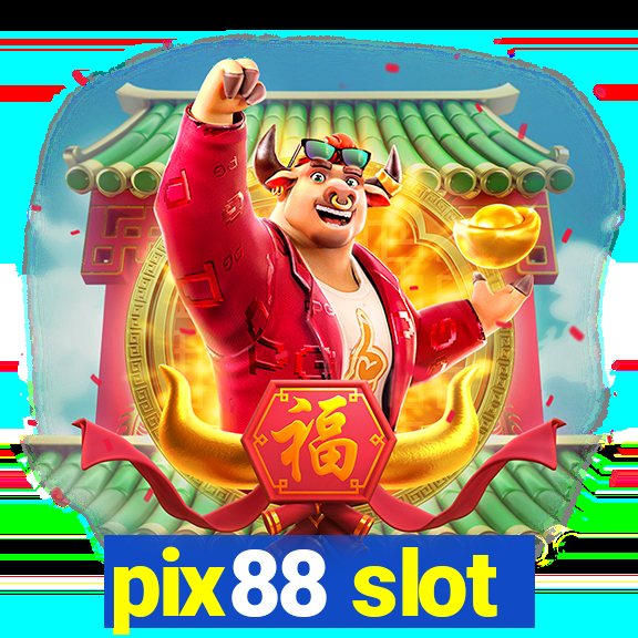 pix88 slot