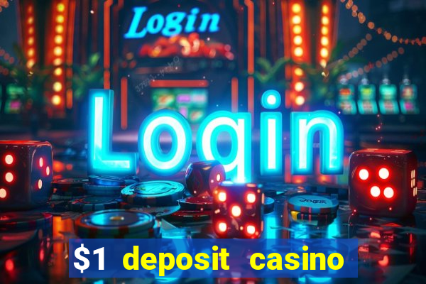 $1 deposit casino nz 2021