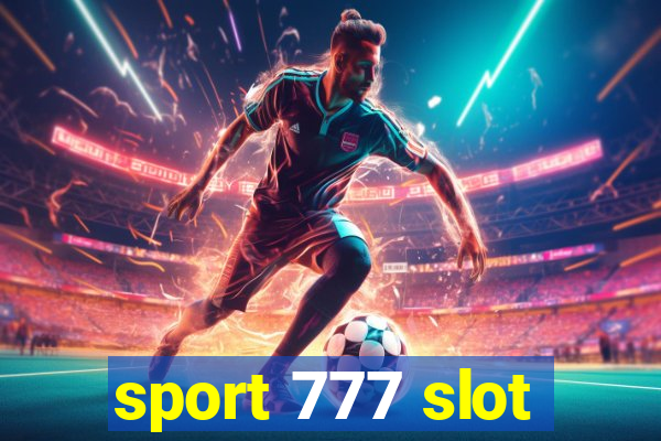 sport 777 slot