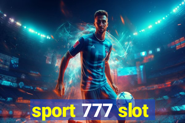 sport 777 slot