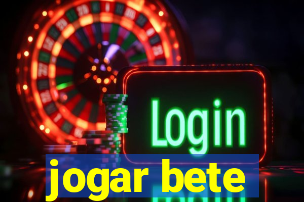 jogar bete