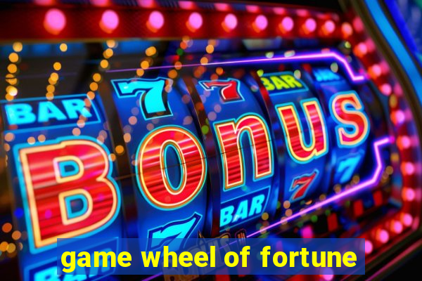 game wheel of fortune