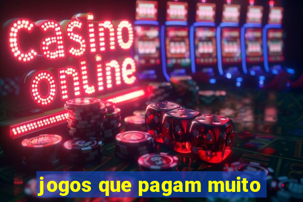 jogos que pagam muito