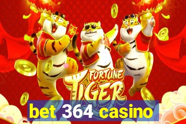 bet 364 casino