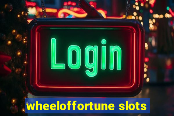 wheeloffortune slots