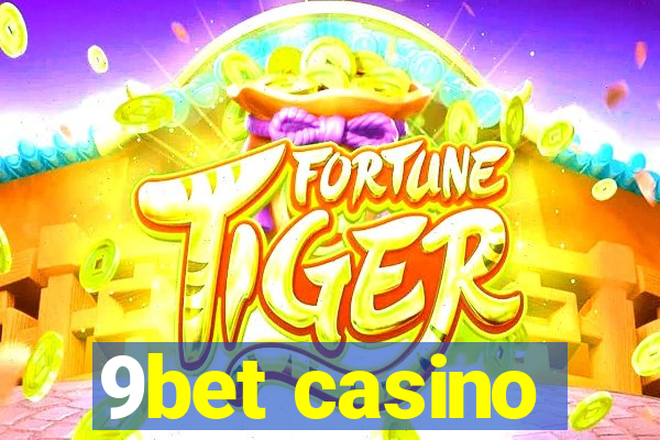 9bet casino