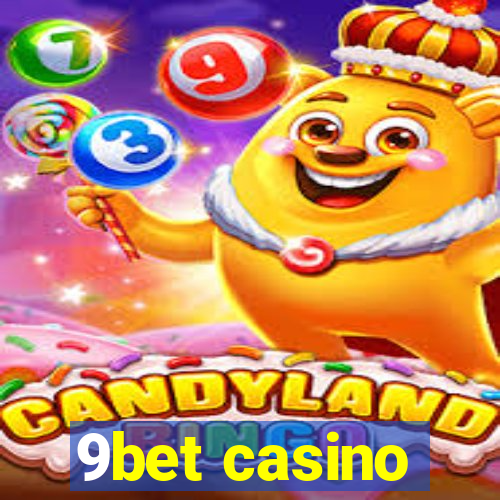 9bet casino