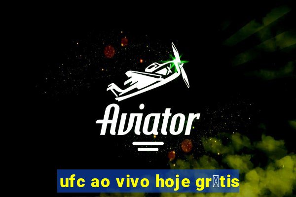 ufc ao vivo hoje gr谩tis