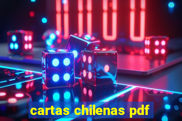 cartas chilenas pdf