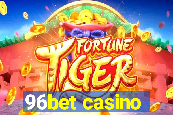 96bet casino