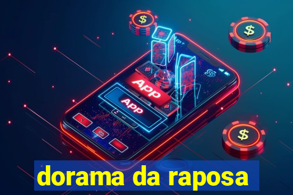 dorama da raposa