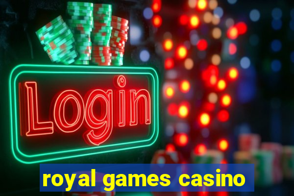 royal games casino