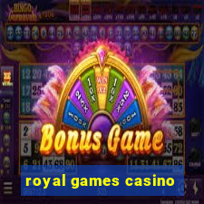 royal games casino