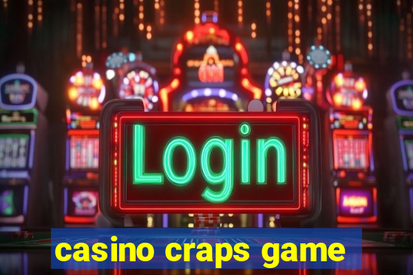 casino craps game