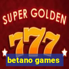 betano games