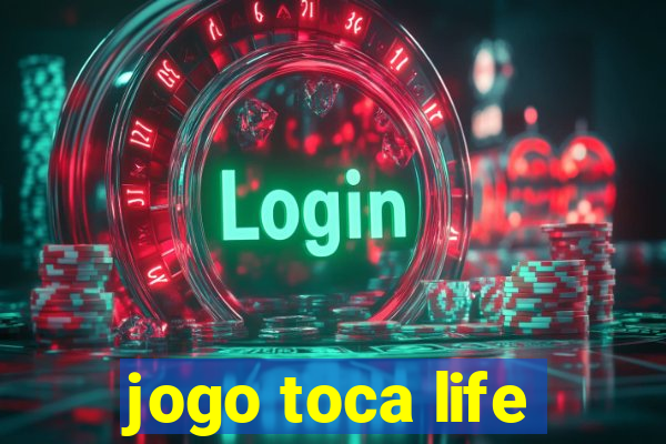 jogo toca life