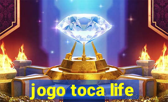 jogo toca life