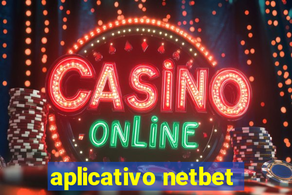 aplicativo netbet