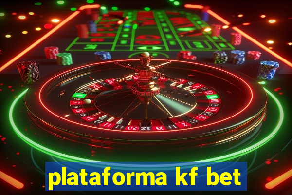 plataforma kf bet